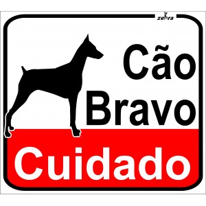 Placa de sinaliza&ccedil;&atilde;o C&atilde;o Bravo