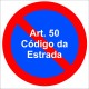 Placa de sinalização Proíbido Estacionar